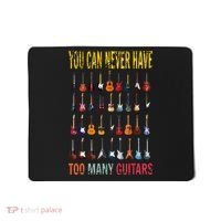Bass Musician Pick You Can Never Have Too Many Guitars Mousepad thumb 0