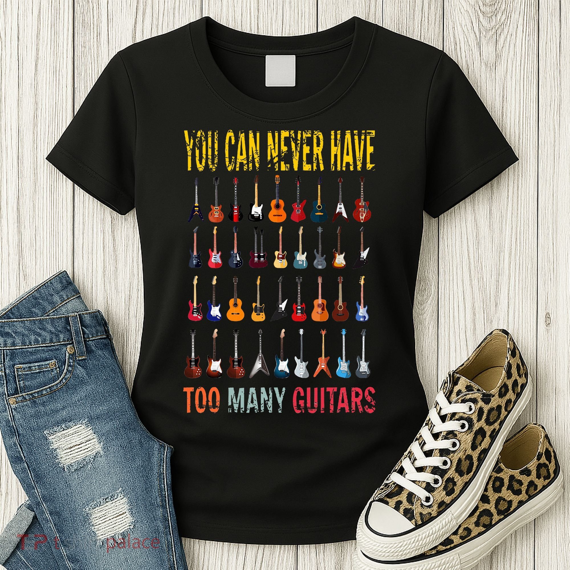 Bass Musician Pick You Can Never Have Too Many Guitars Women's T-Shirt