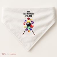 Billiards My Retirement Plan Play Pool Funny Retired Player Great Gift USA-Made Doggie Bandana thumb 0