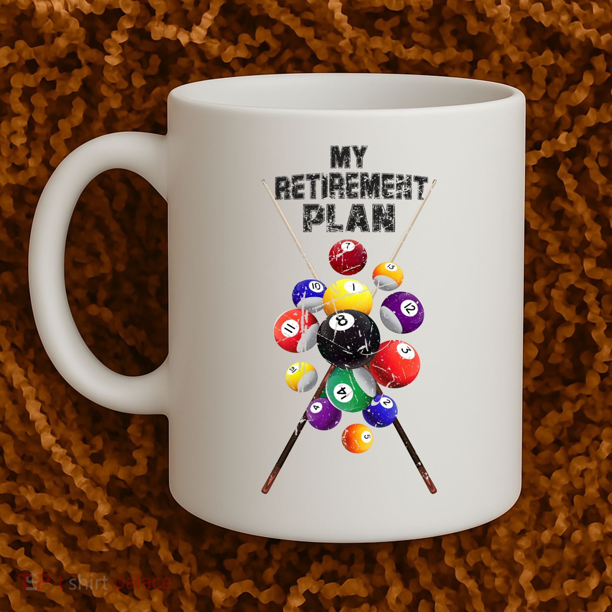 Billiards My Retirement Plan Play Pool Funny Retired Player Great Gift Coffee Mug