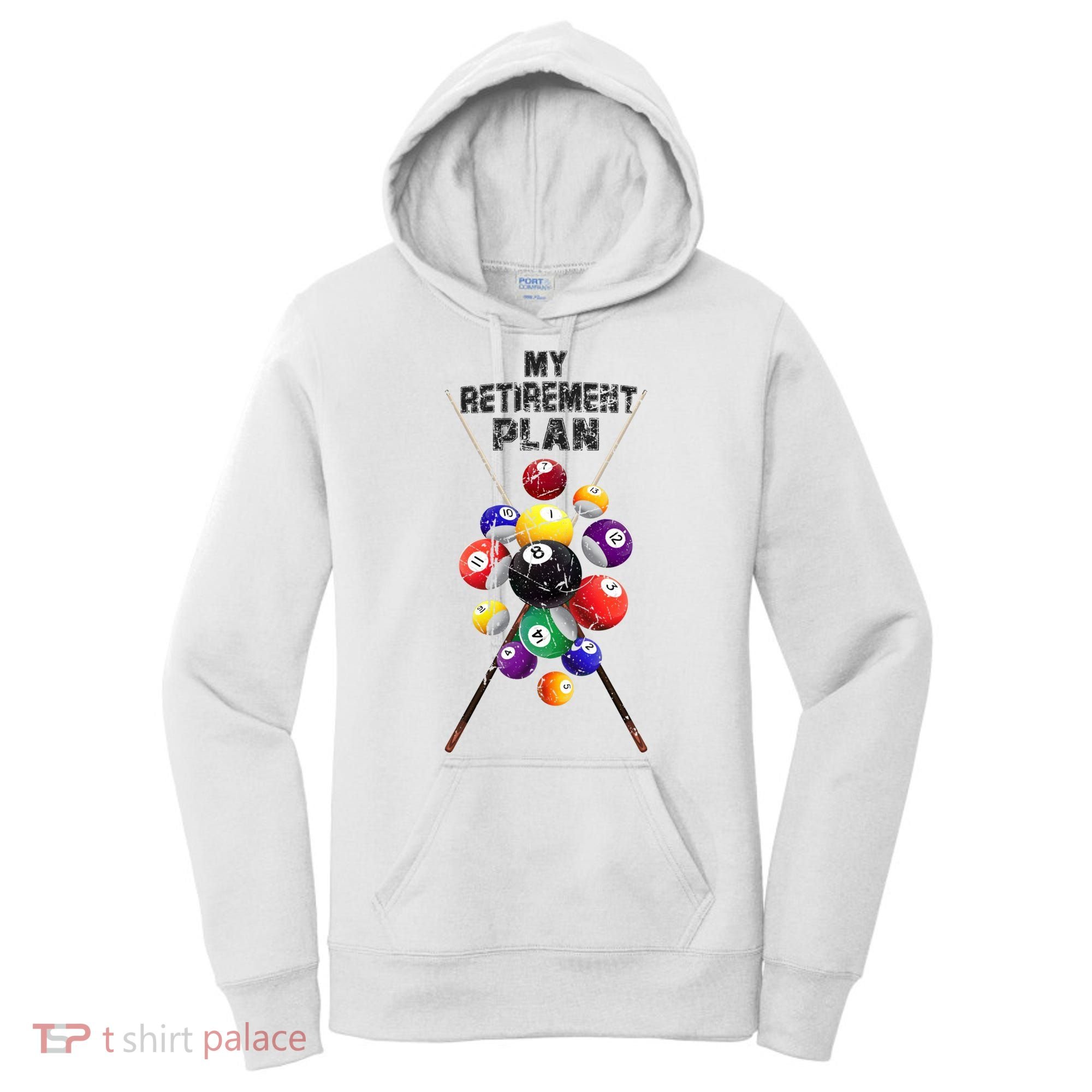 Billiards My Retirement Plan Play Pool Funny Retired Player Great Gift Women's Hoodie