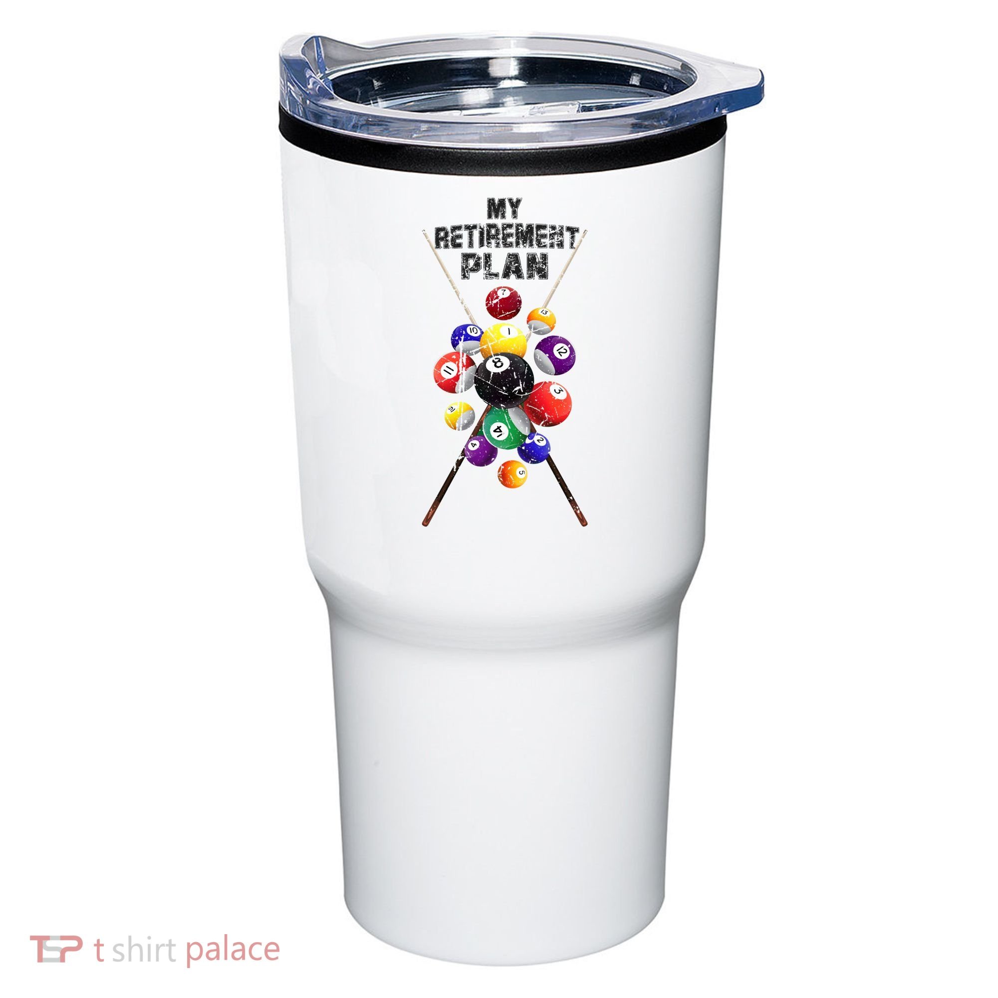 Billiards My Retirement Plan Play Pool Funny Retired Player Great Gift Tumbler