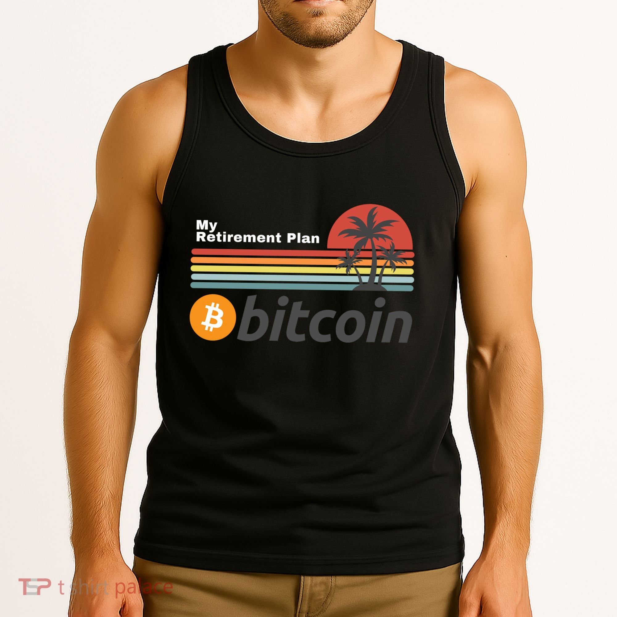 Bitcoin My Retirement Plan Crypto Gift Blockchain BTC Trader Tank Top