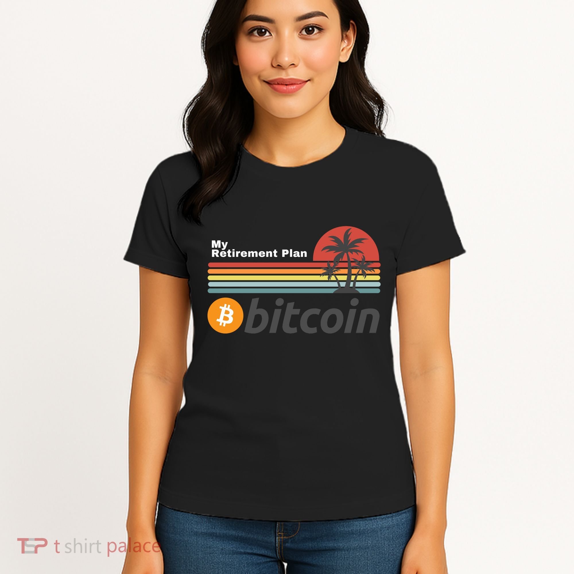 Bitcoin My Retirement Plan Crypto Gift Blockchain BTC Trader Women's T-Shirt