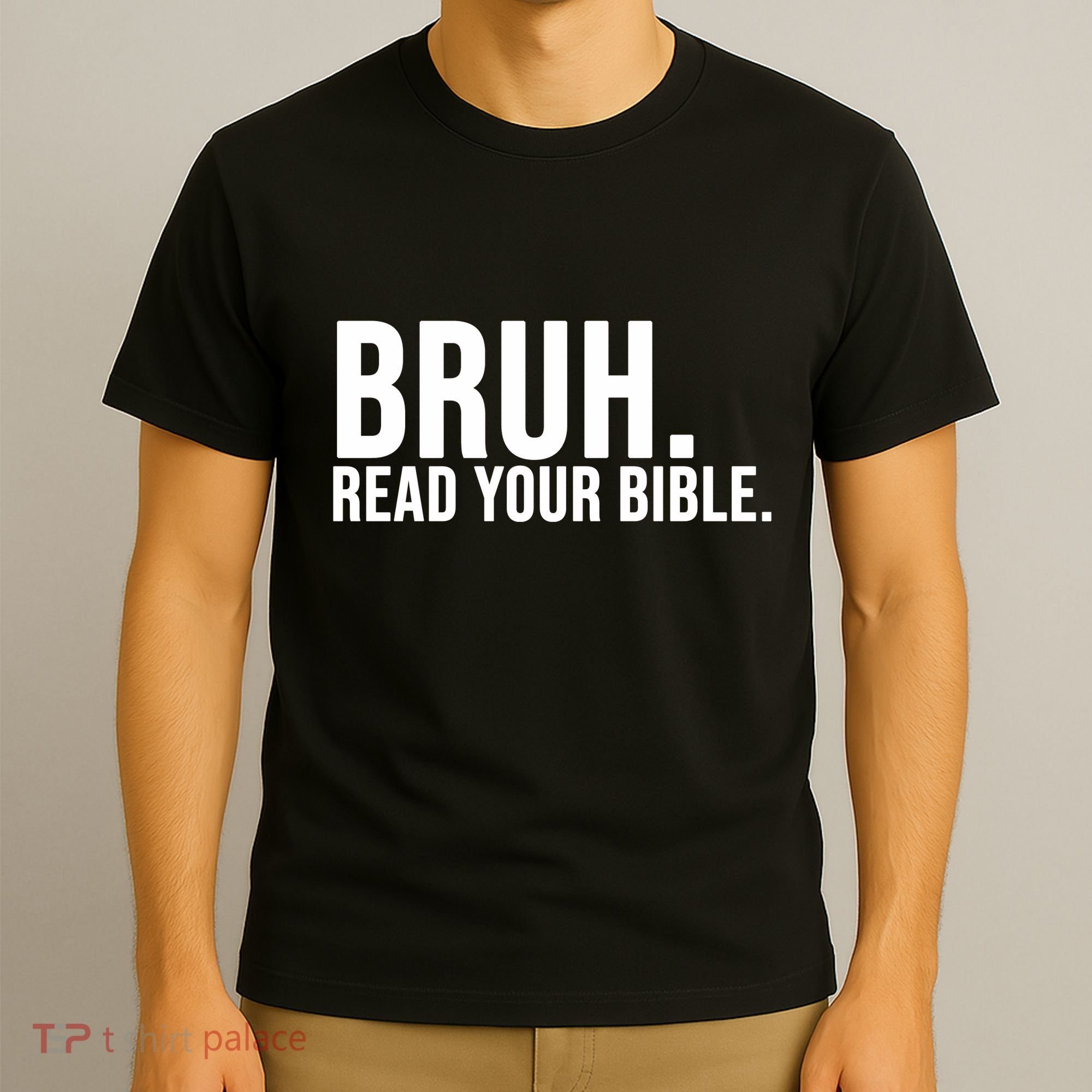 Bruh Meme Read Your Bible Christian Jesus Motivation T-Shirt