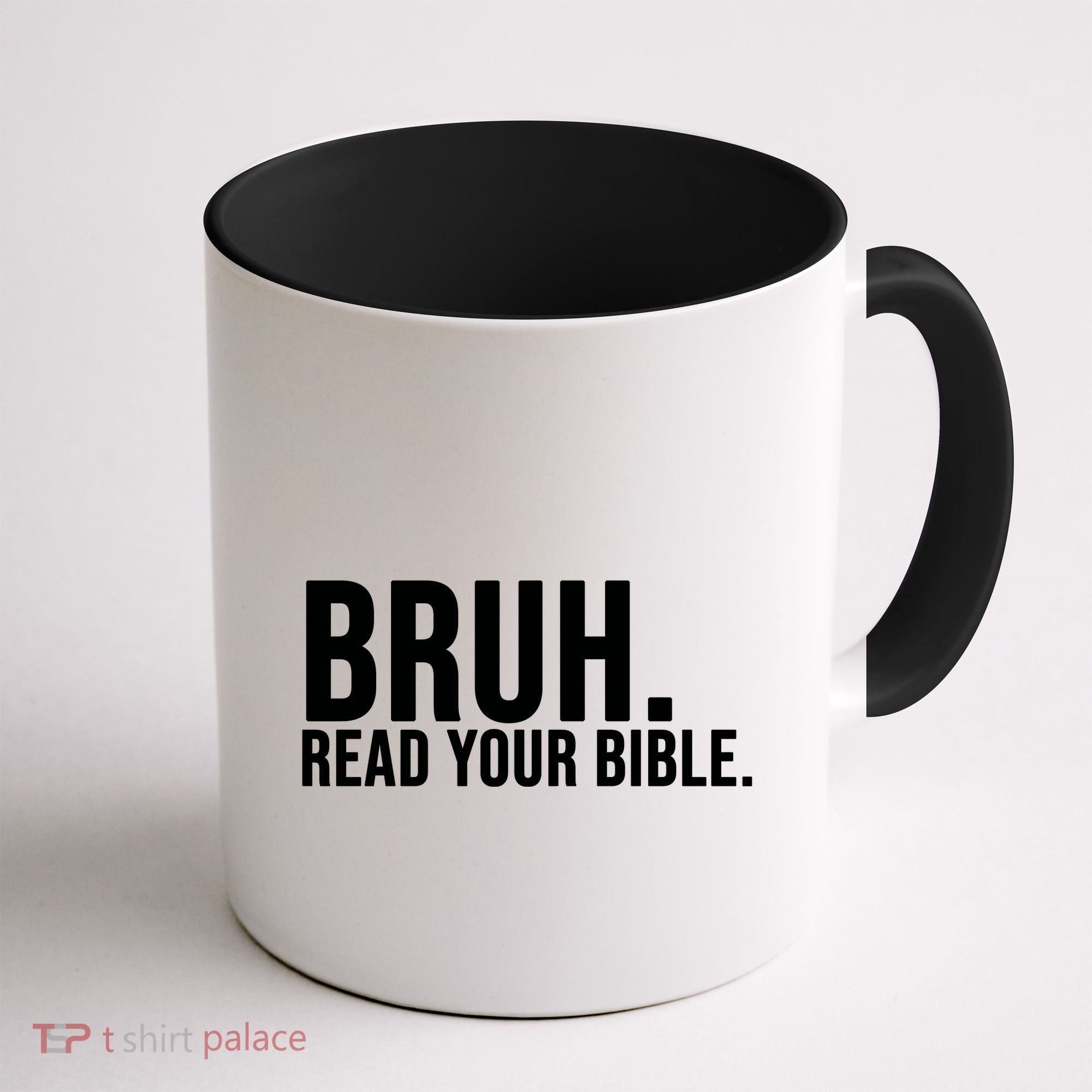 Bruh Meme Read Your Bible Christian Jesus Motivation Coffee Mug