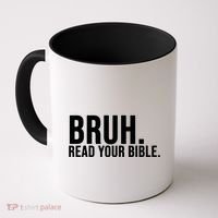 Bruh Meme Read Your Bible Christian Jesus Motivation Coffee Mug thumb 0