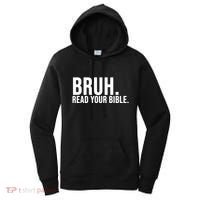Bruh Meme Read Your Bible Christian Jesus Motivation Women's Hoodie thumb 0