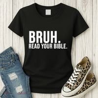 Bruh Meme Read Your Bible Christian Jesus Motivation Women's T-Shirt thumb 3