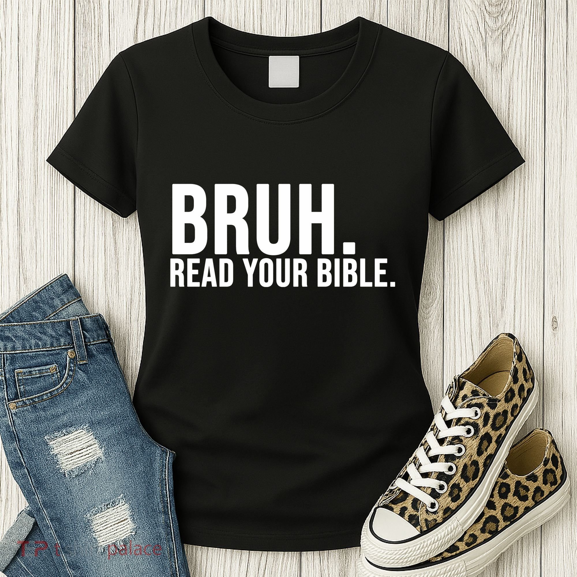 Bruh Meme Read Your Bible Christian Jesus Motivation Women's T-Shirt