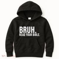 Bruh Meme Read Your Bible Christian Jesus Motivation Kids Hoodie thumb 0