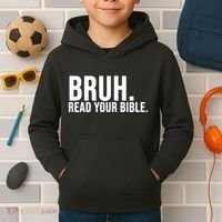 Bruh Meme Read Your Bible Christian Jesus Motivation Kids Hoodie thumb 2
