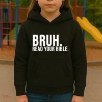 Bruh Meme Read Your Bible Christian Jesus Motivation Kids Hoodie thumb 3