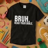 Bruh Meme Read Your Bible Christian Jesus Motivation Kids T-Shirt thumb 3