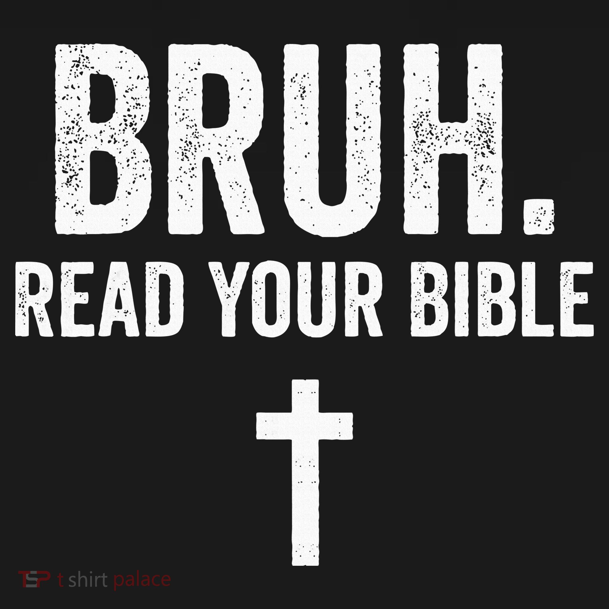 Bruh Meme Read Your Bible God Funny Modern Christian Church Sweatshirt