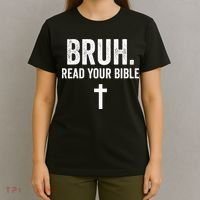 Bruh Meme Read Your Bible God Funny Modern Christian Church T-Shirt thumb 4