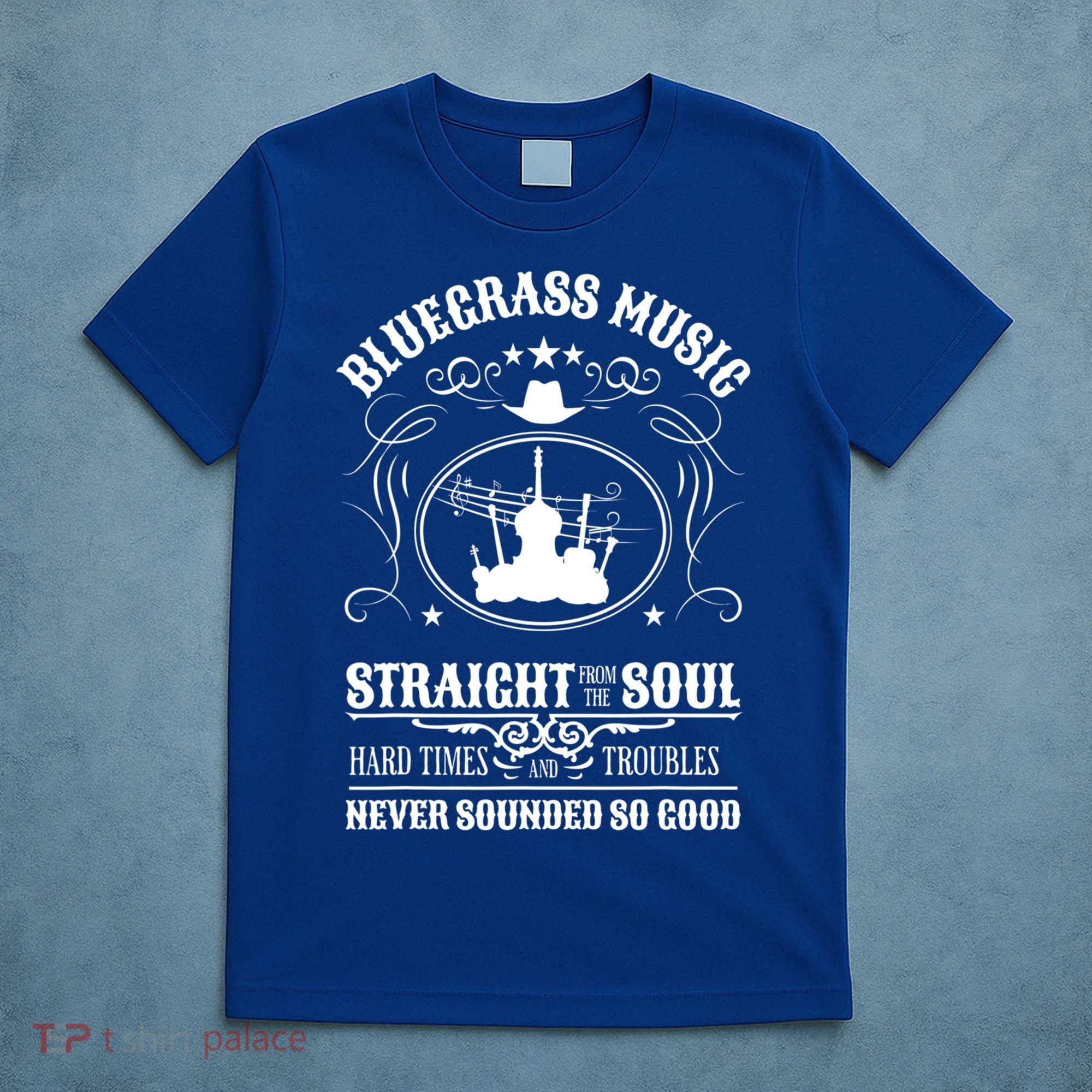 Bluegrass Music Straight From The Soul Music Lover Guift T-Shirt