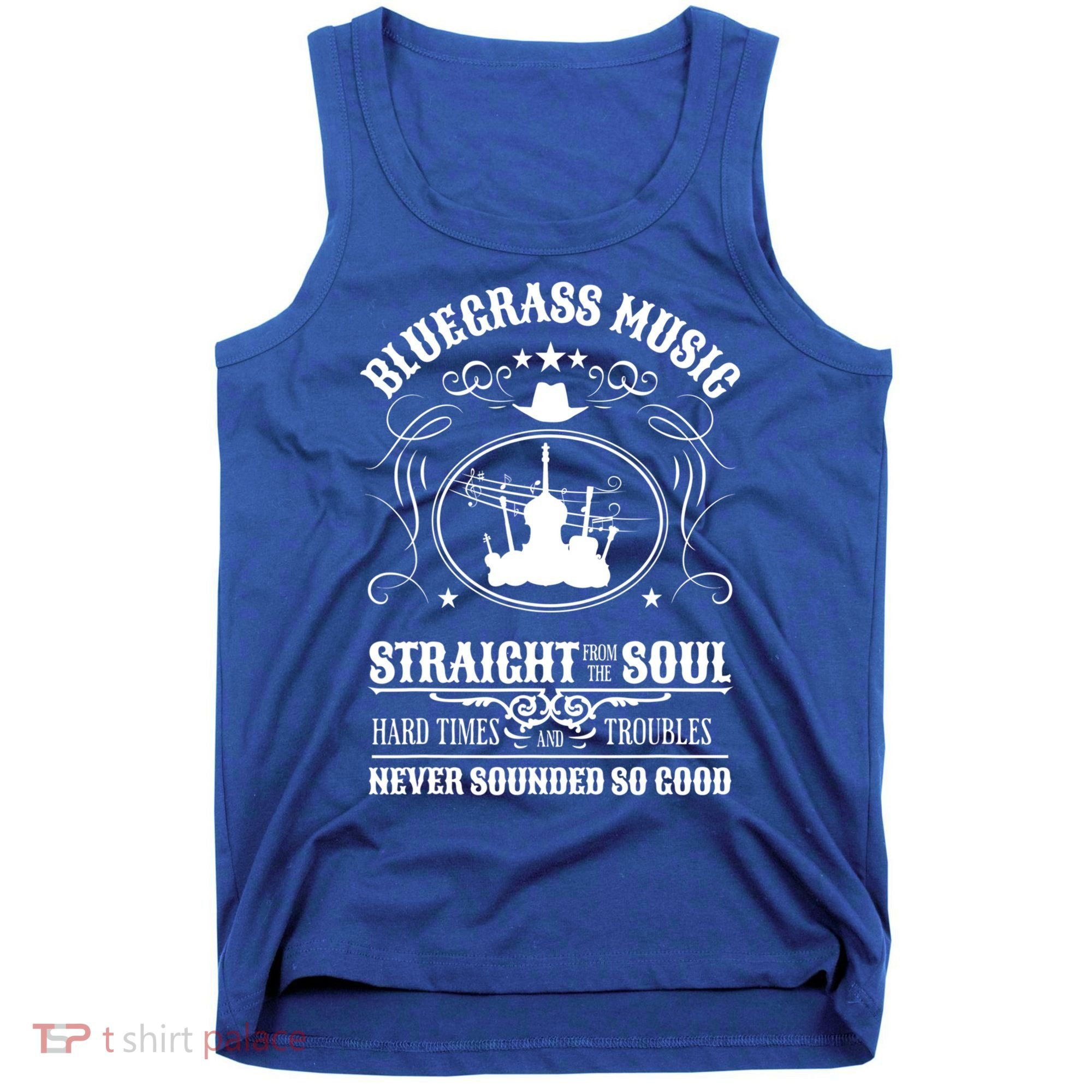 Bluegrass Music Straight From The Soul Music Lover Guift Tank Top