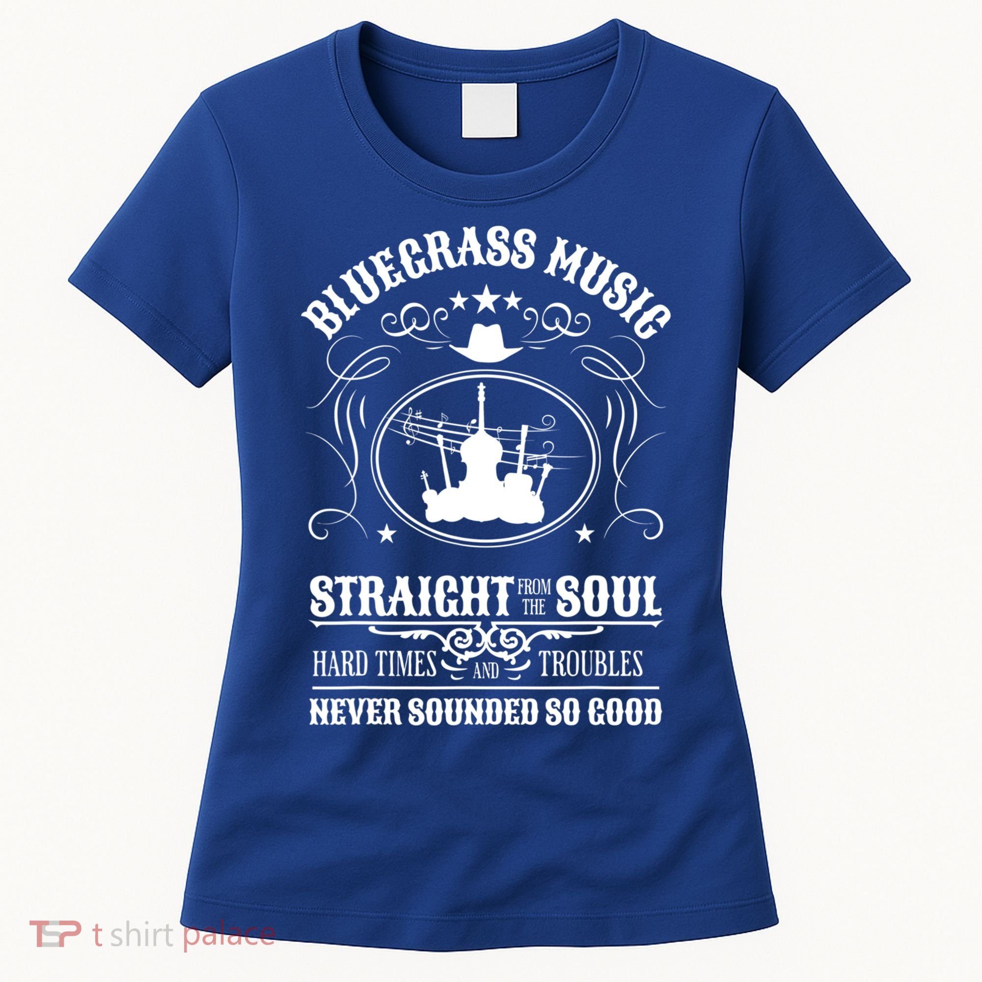 Bluegrass Music Straight From The Soul Music Lover Guift Women's T-Shirt