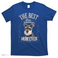 Best Mini Schnauzer Mom Ever Miniature Schnauzer Dog Funny Gift T-Shirt thumb 0