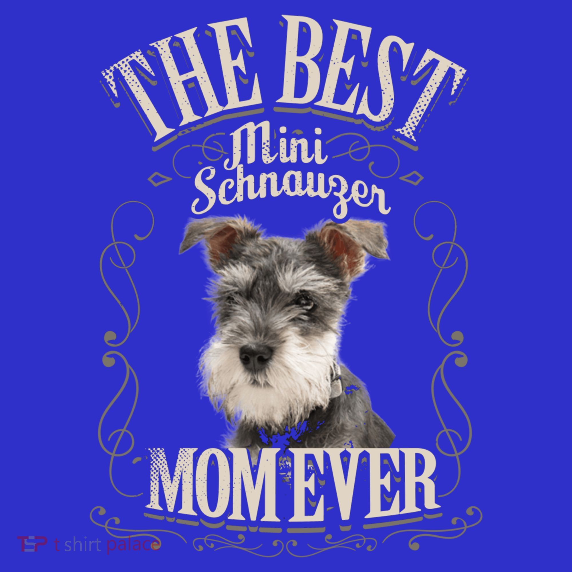 Best Mini Schnauzer Mom Ever Miniature Schnauzer Dog Funny Gift Mousepad