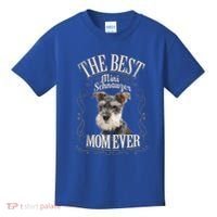 Best Mini Schnauzer Mom Ever Miniature Schnauzer Dog Funny Gift Kids T-Shirt thumb 0