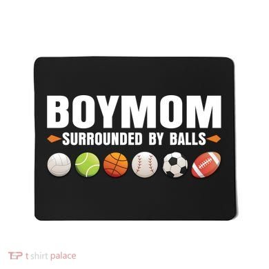 Boy Mom Surrounded By Balls Mousepad