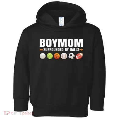 Boy Mom Surrounded By Balls Toddler Hoodie