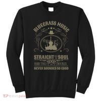 Bluegrass Music Straight From The Soul Sweatshirt thumb 0