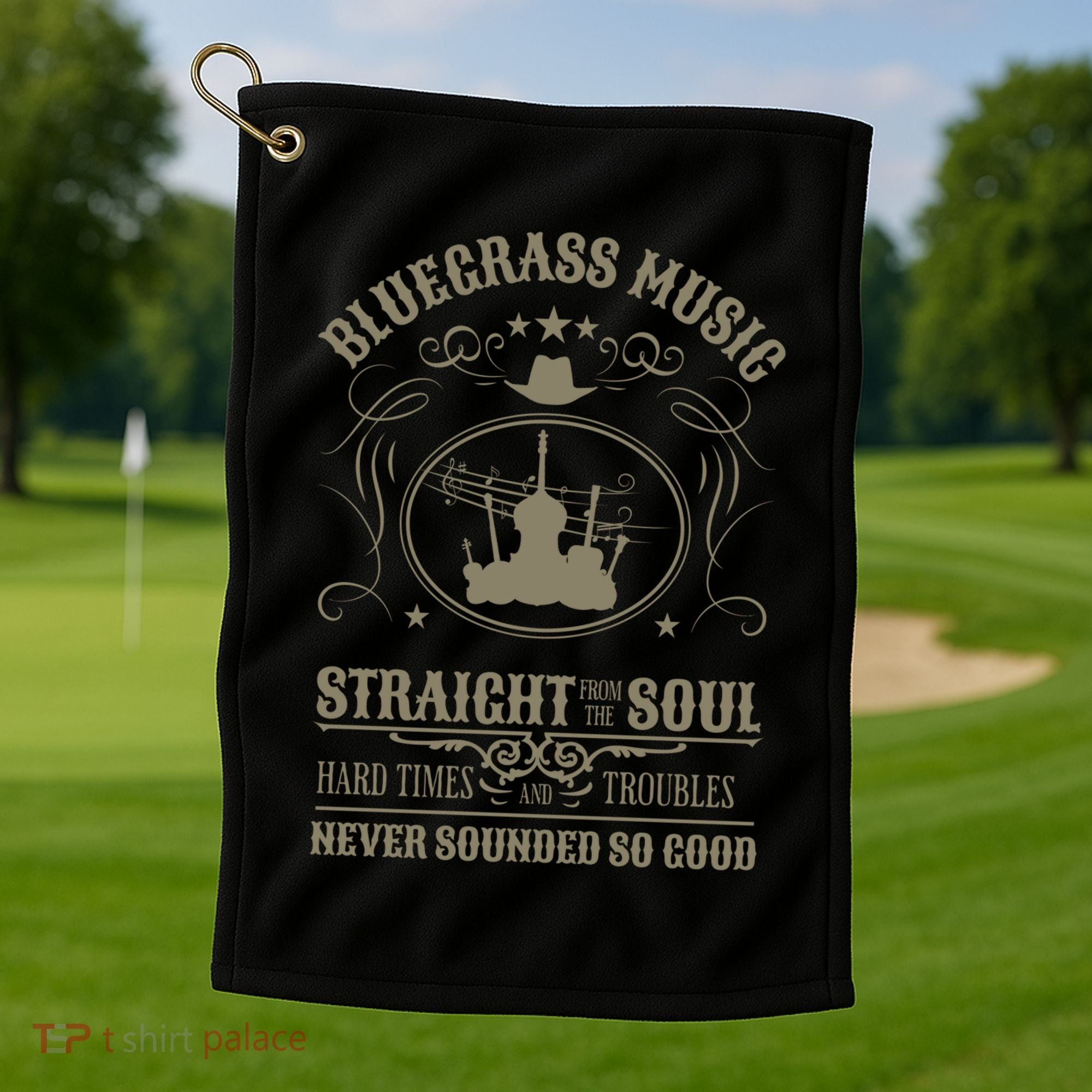 Bluegrass Music Straight From The Soul Golf Towel