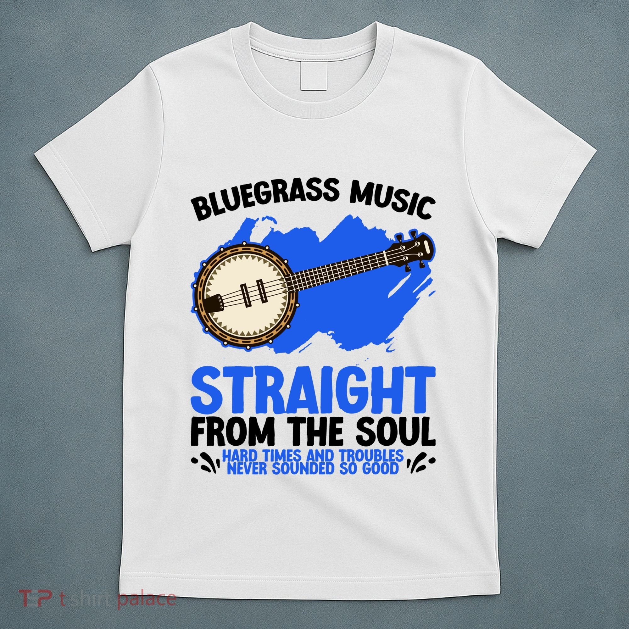 Bluegrass Music Straight From The Soul T-Shirt
