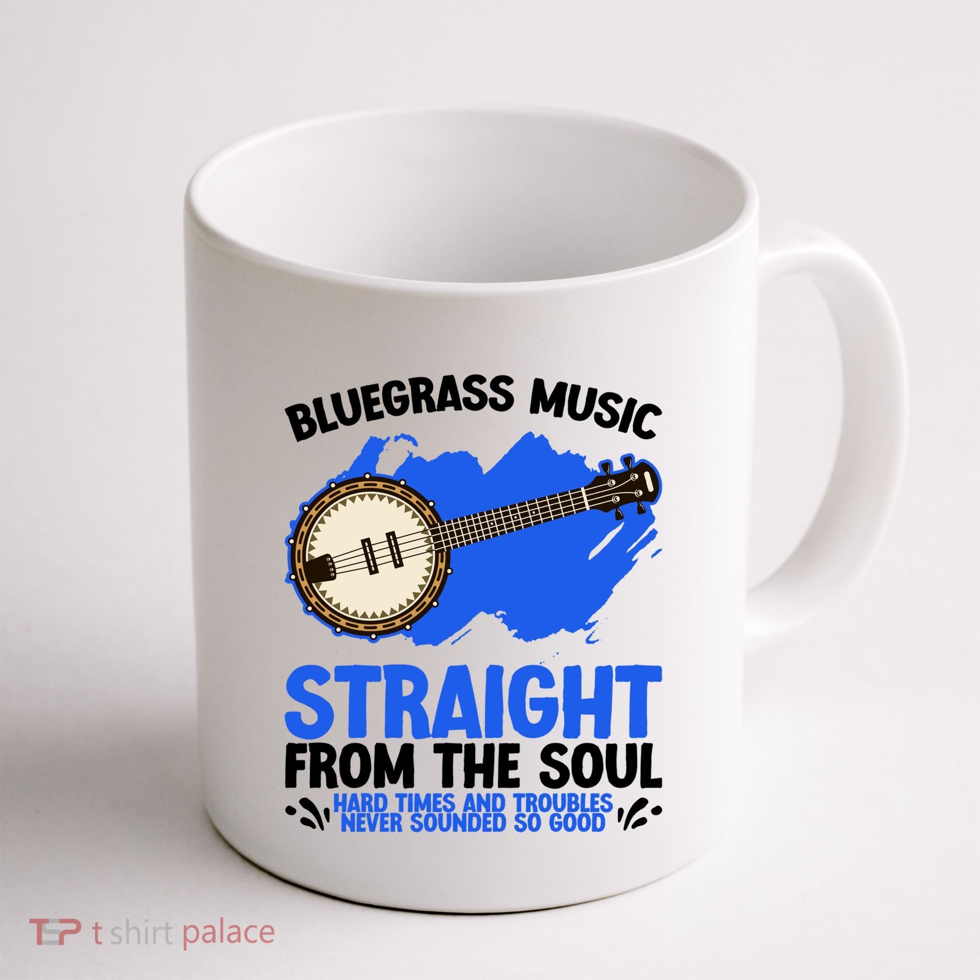 Bluegrass Music Straight From The Soul Coffee Mug