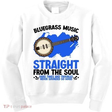 Bluegrass Music Straight From The Soul Kids Sweatshirt