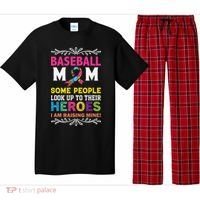 Baseball Mom Some People Look Up To Their Heroes Im Raising Pajama Set thumb 0