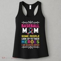 Baseball Mom Some People Look Up To Their Heroes Im Raising Women's Tank Top thumb 3