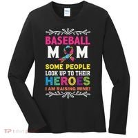 Baseball Mom Some People Look Up To Their Heroes Im Raising Women's Long Sleeve Shirt thumb 0