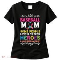 Baseball Mom Some People Look Up To Their Heroes Im Raising Women's T-Shirt thumb 0