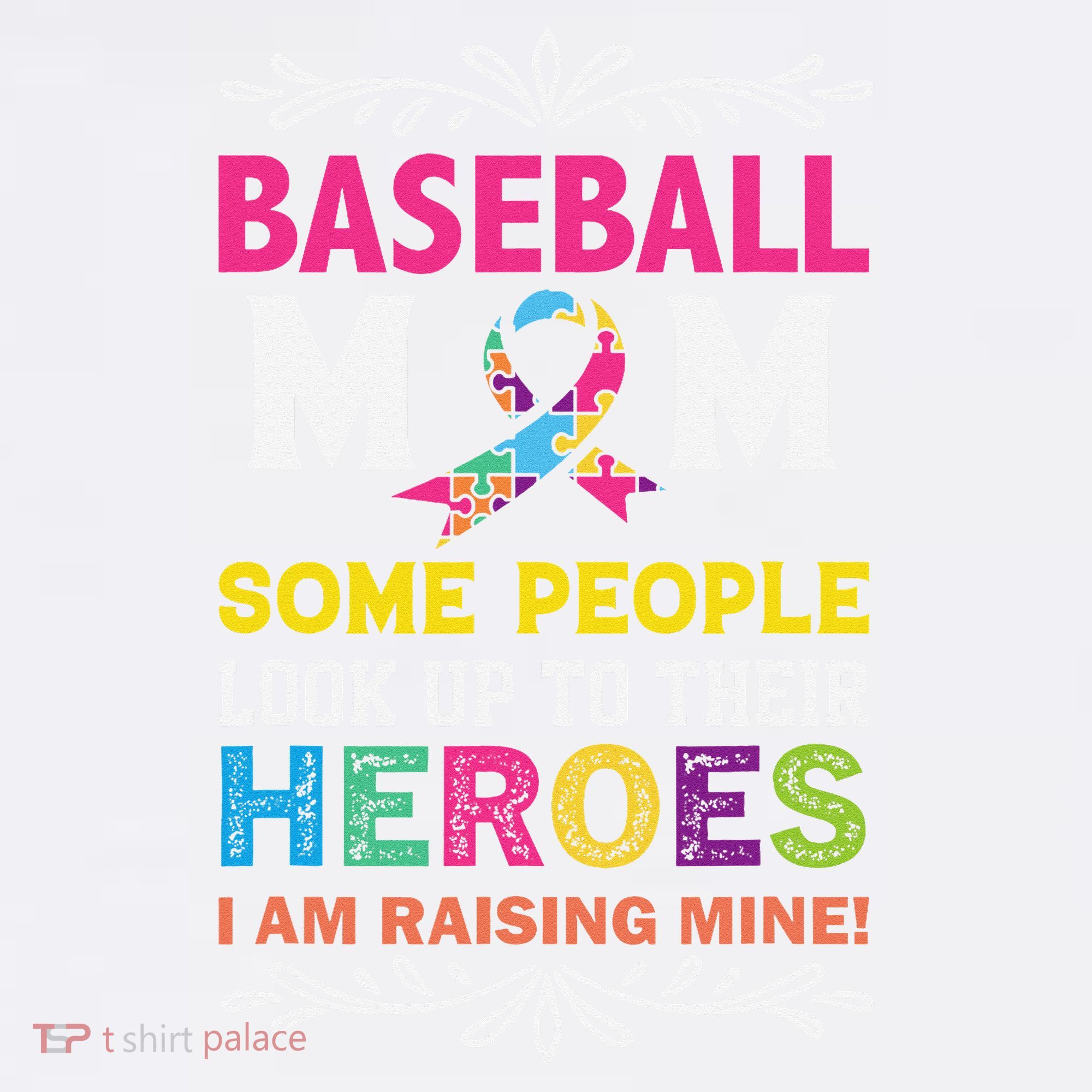 Baseball Mom Some People Look Up To Their Heroes Im Raising Garment-Dyed Sweatshirt
