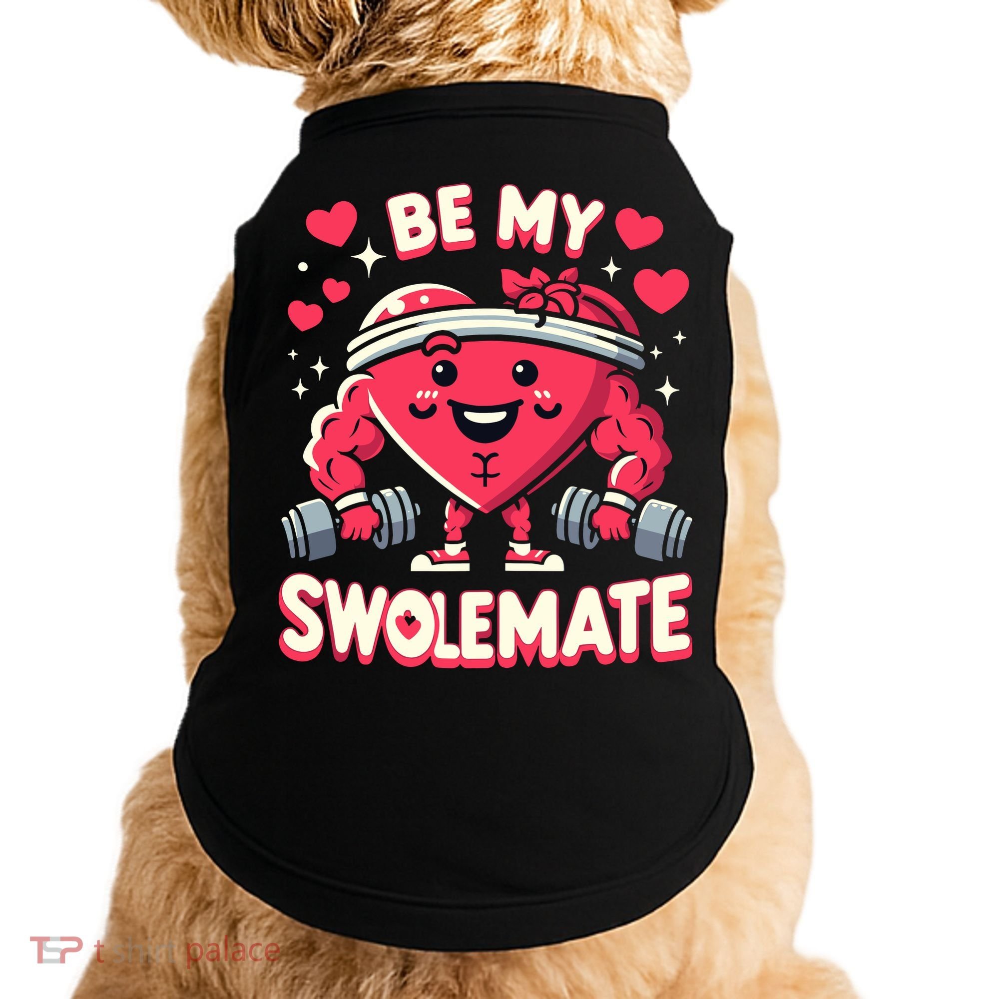 Be My Swolemate Valentines Day Bodybuilding Gym Doggie Tank