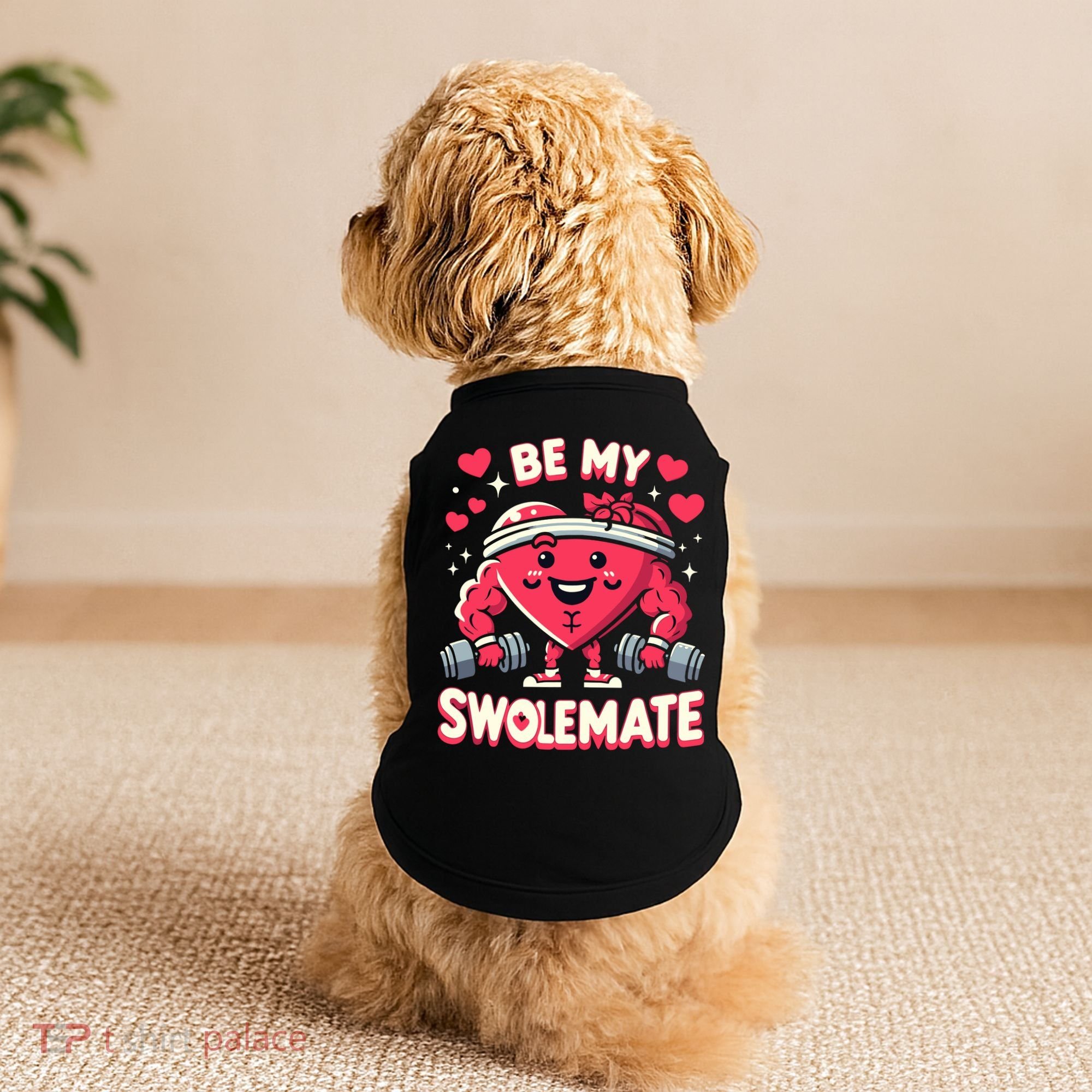 Be My Swolemate Valentines Day Bodybuilding Gym Doggie Tank