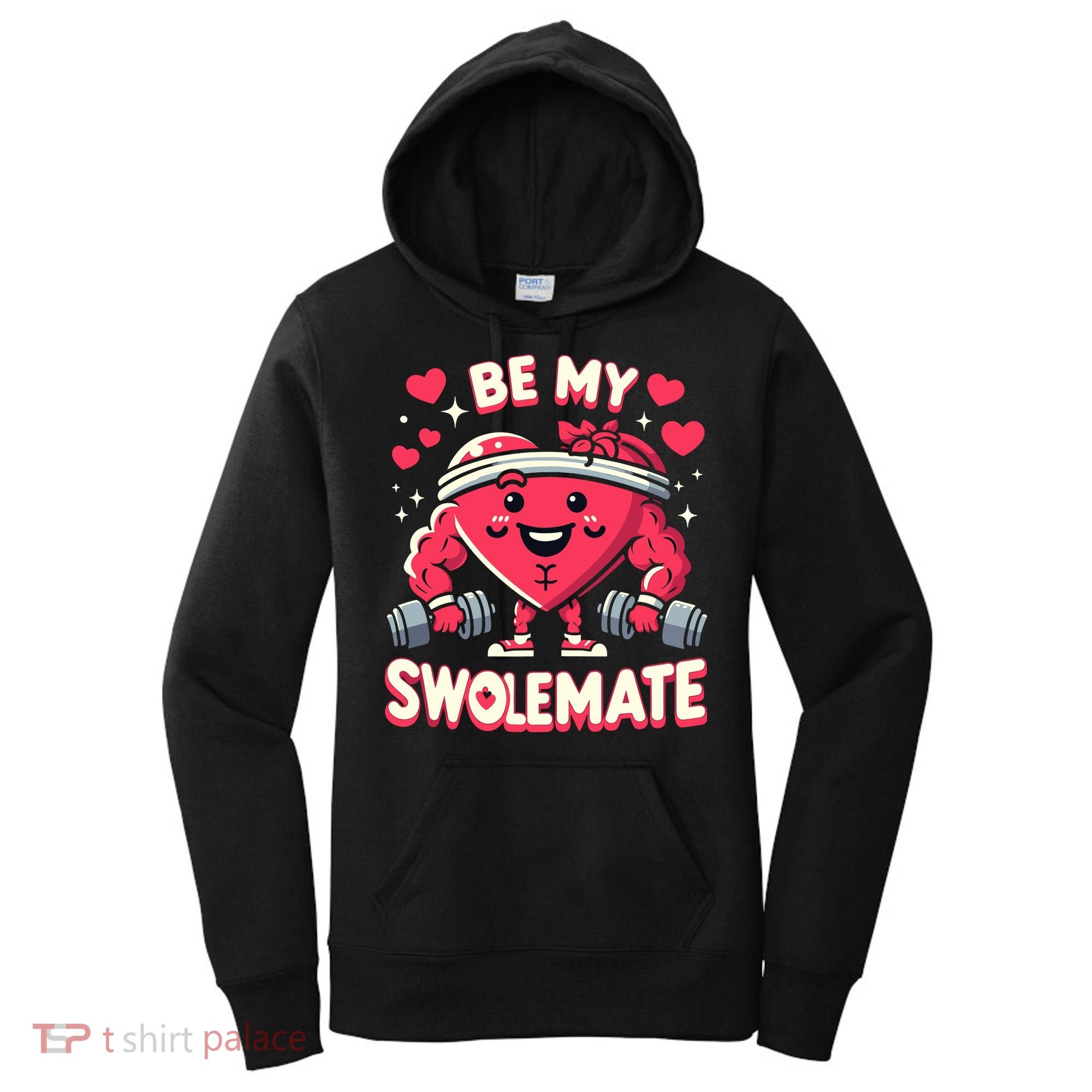 Be My Swolemate Valentines Day Bodybuilding Gym Women's Hoodie