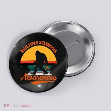 Bigfoot Multiple Sclerosis Awareness Vintage Orange Ribbon Multiple Scleros Button