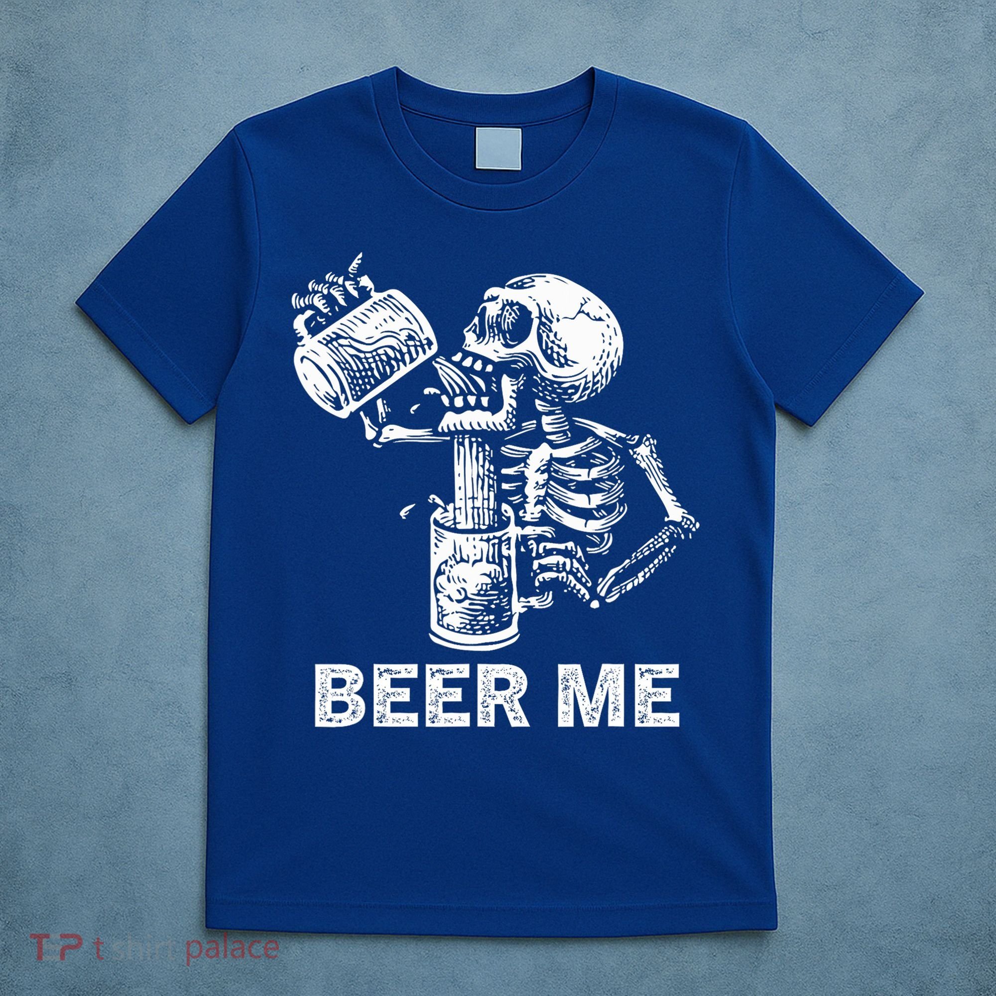 Beer Me Skeleton Scary Spooky Drinking  T-Shirt
