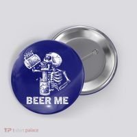 Beer Me Skeleton Scary Spooky Drinking  Button thumb 0