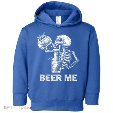 Beer Me Skeleton Scary Spooky Drinking Toddler Hoodie