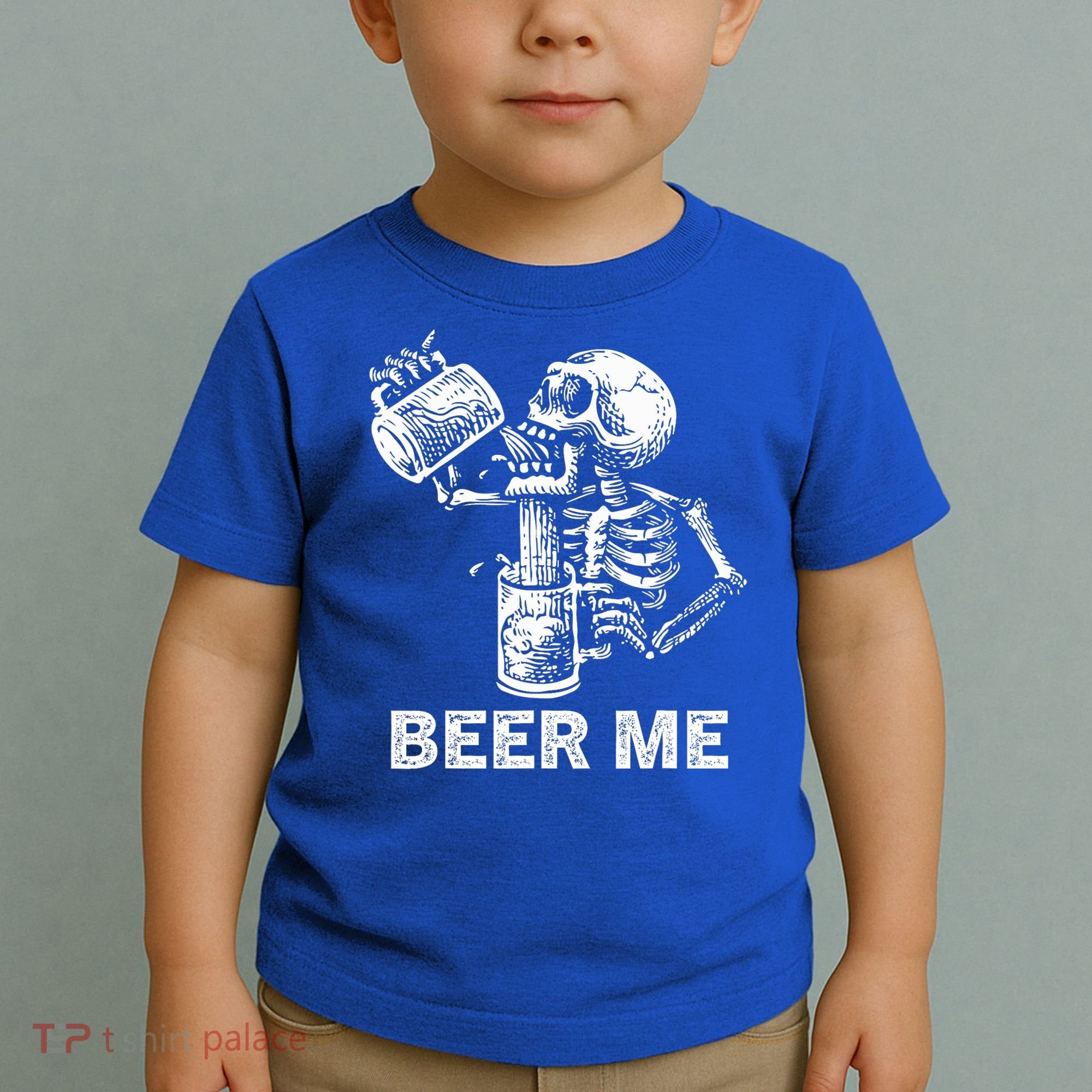 Beer Me Skeleton Scary Spooky Drinking  Toddler T-Shirt