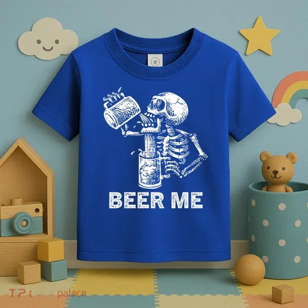 Beer Me Skeleton Scary Spooky Drinking  Toddler T-Shirt