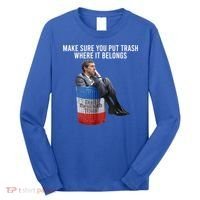 Beto Make Sure You Put Trash Where It Belongs Long Sleeve Shirt thumb 0