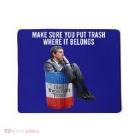 Beto Make Sure You Put Trash Where It Belongs Mousepad thumb 0