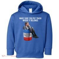 Beto Make Sure You Put Trash Where It Belongs Toddler Hoodie thumb 0